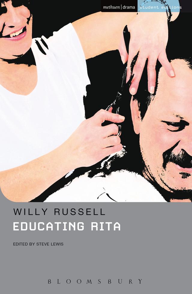 Educating Rita by Steve Lewis, Willy Russell