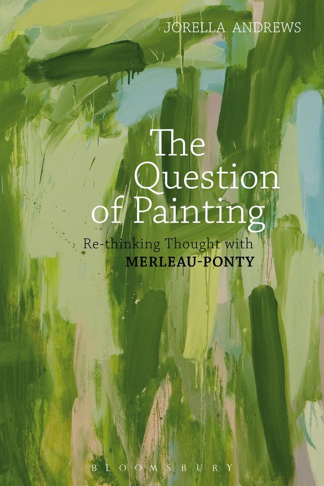 The Question of Painting by Jorella Andrews