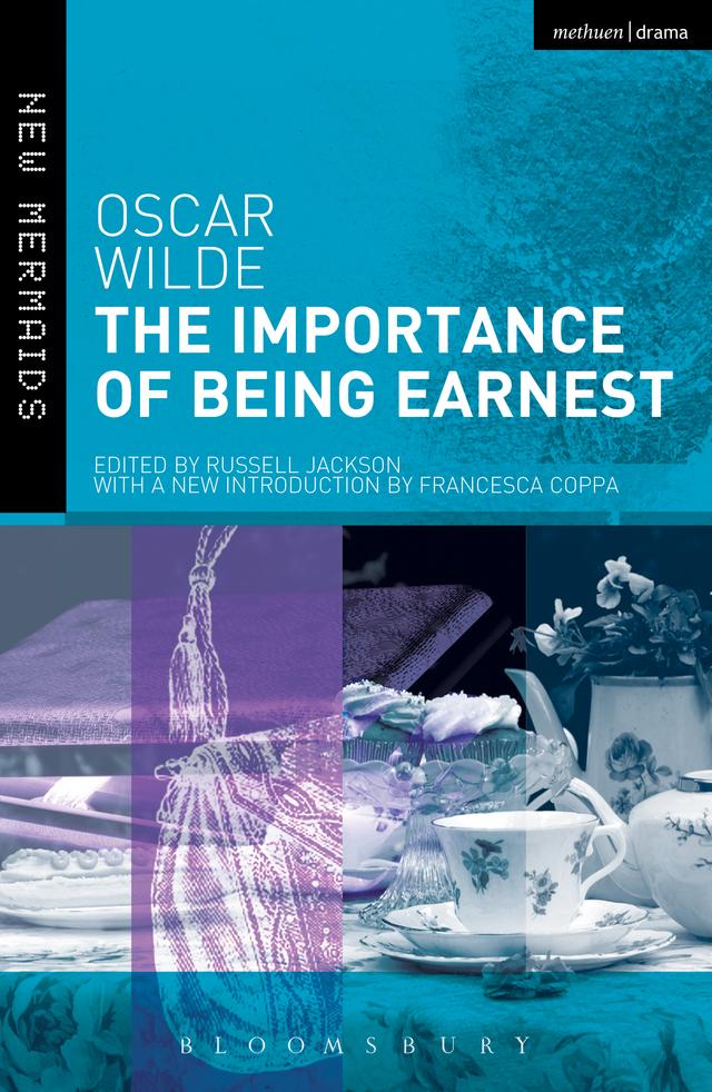 The Importance of Being Earnest by Francesca Coppa, Oscar Wilde
