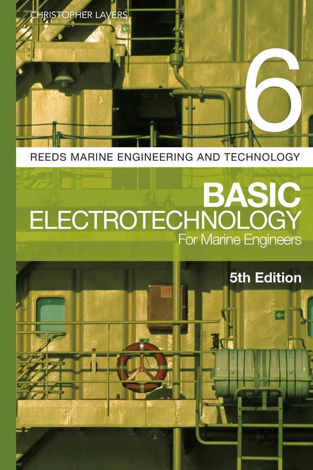 Reeds Vol 6: Basic Electrotechnology for Marine Engineers by Christopher Lavers