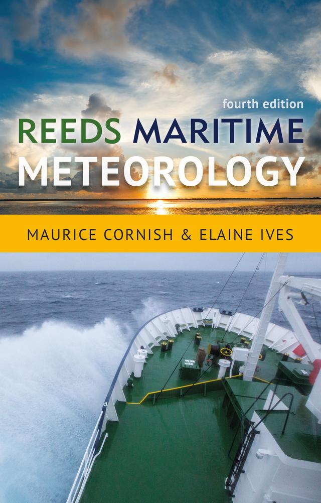 Reeds Maritime Meteorology by Elaine Ives, Maurice Cornish