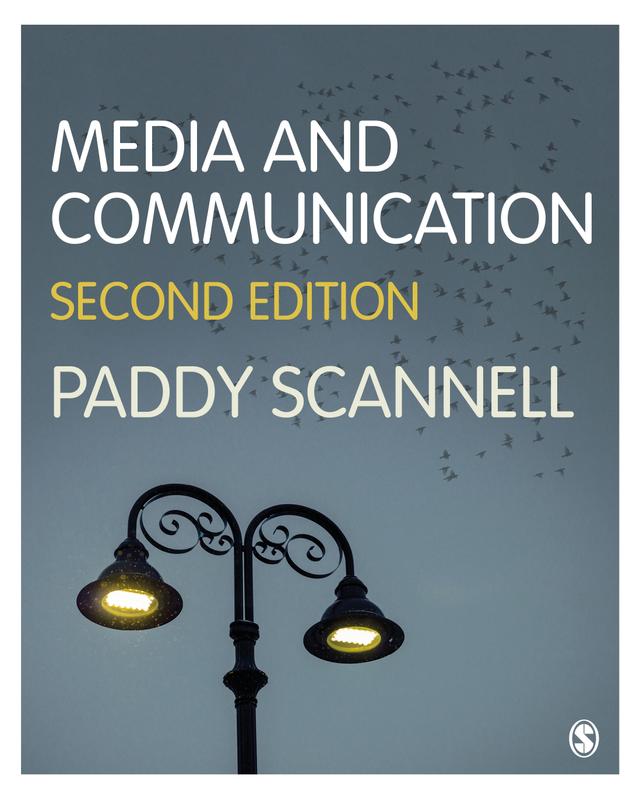Media and Communication by Paddy Scannell