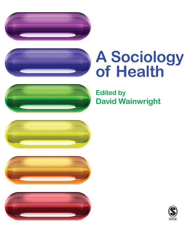 A Sociology of Health by David Wainwright