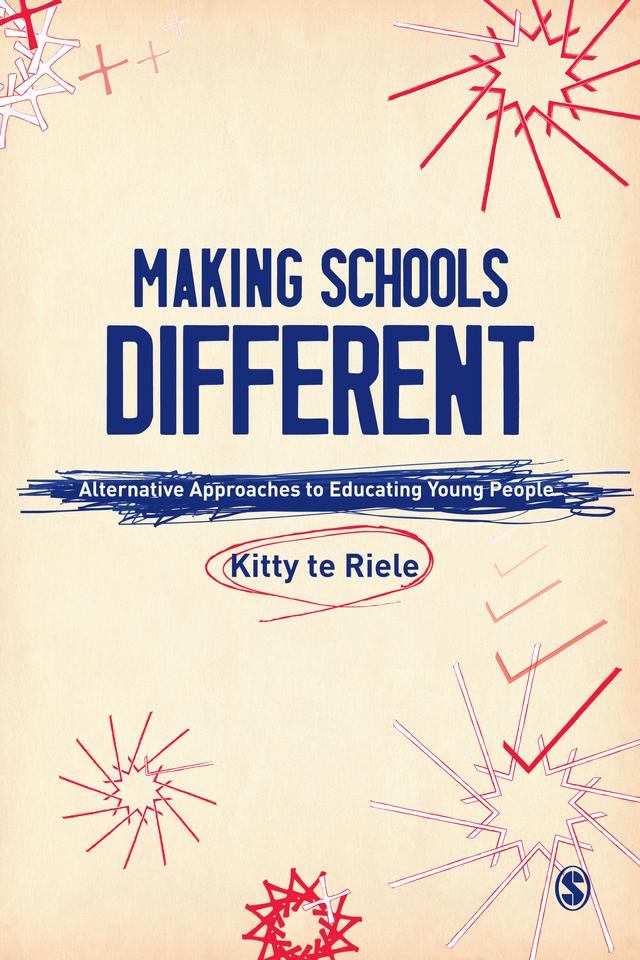 Making Schools Different by Kitty te Riele