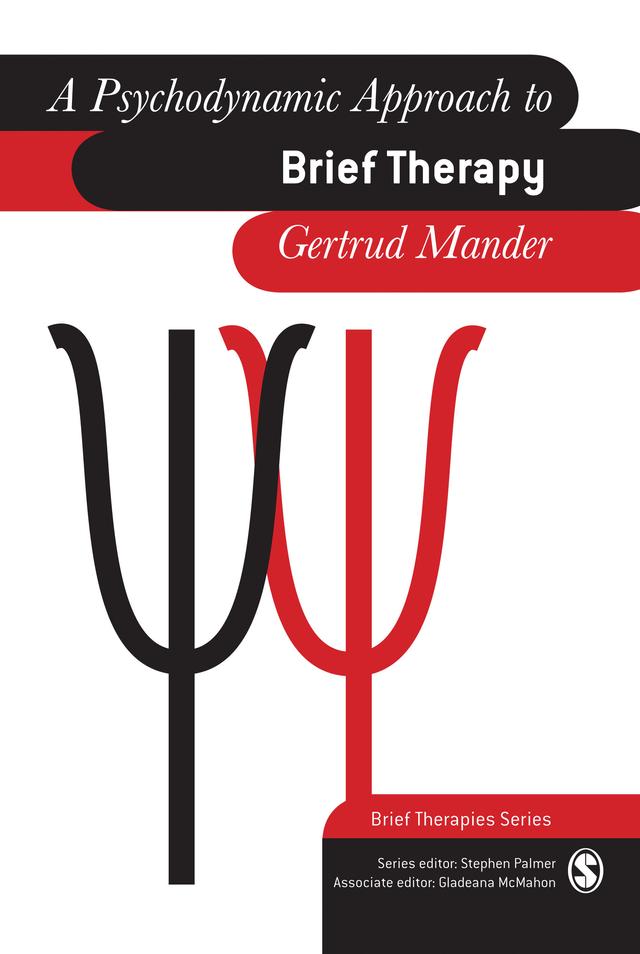 A Psychodynamic Approach to Brief Therapy by Gertrud Mander