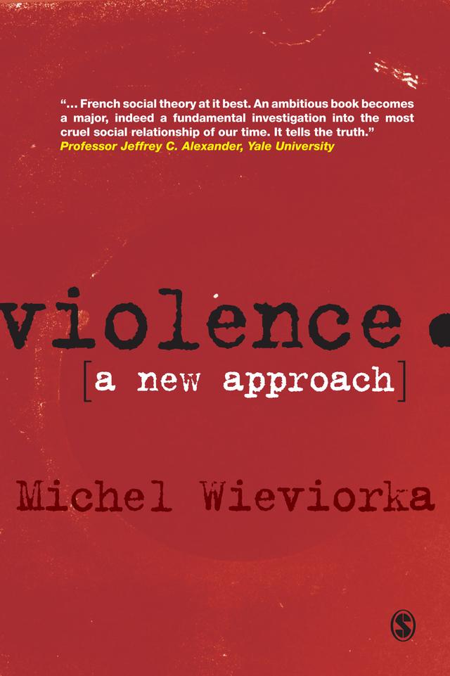 Violence by Michel Wieviorka