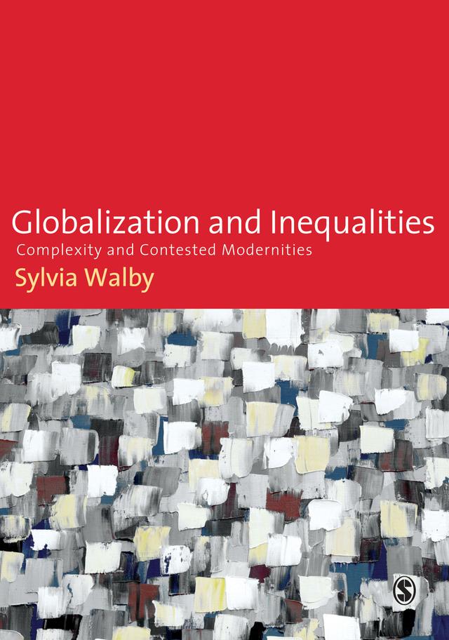 Globalization and Inequalities by Sylvia Walby