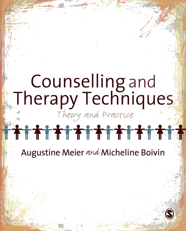 Counselling and Therapy Techniques by Augustine Meier