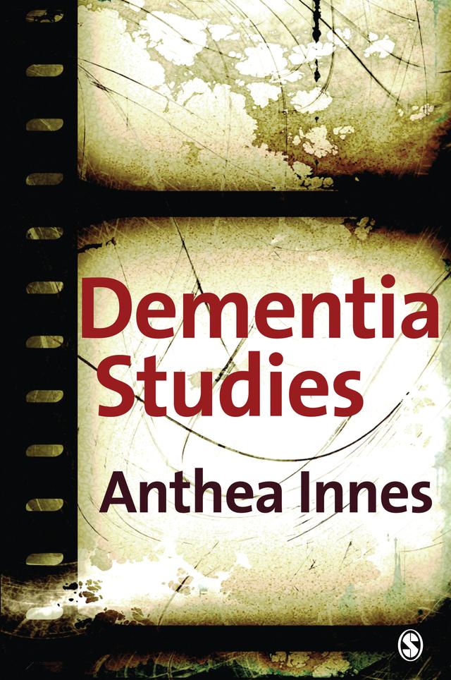 Dementia Studies by Anthea Innes