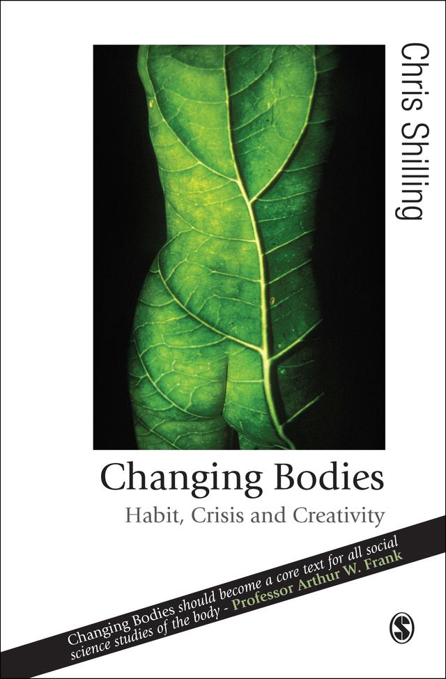Changing Bodies by Chris Shilling