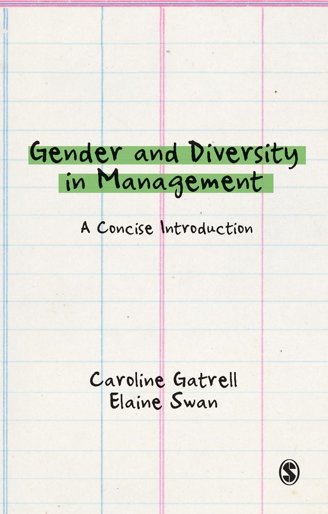 Gender and Diversity in Management by Caroline Gatrell