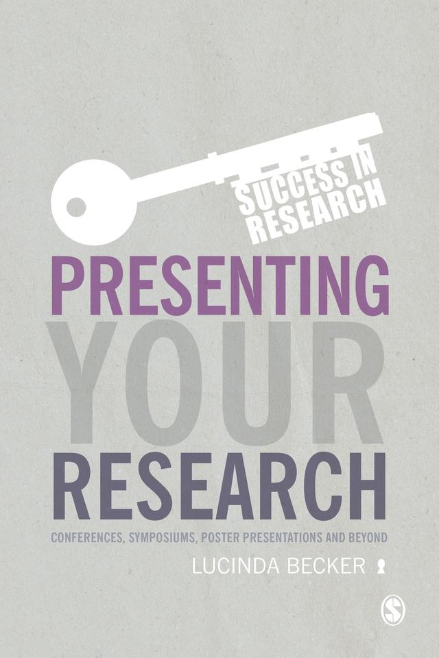 Presenting Your Research by Lucinda Becker