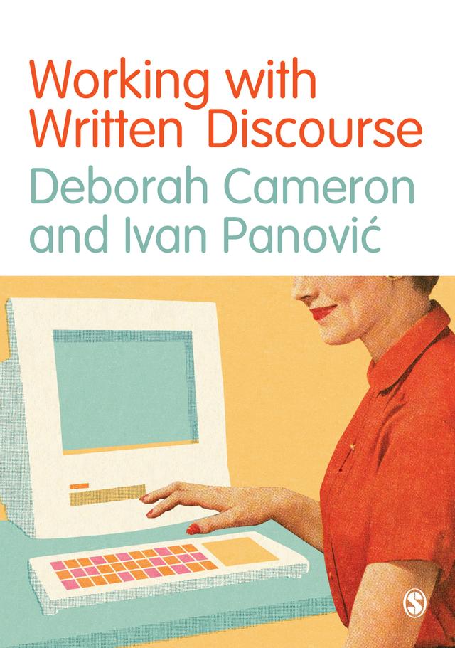 Working with Written Discourse by Deborah Cameron