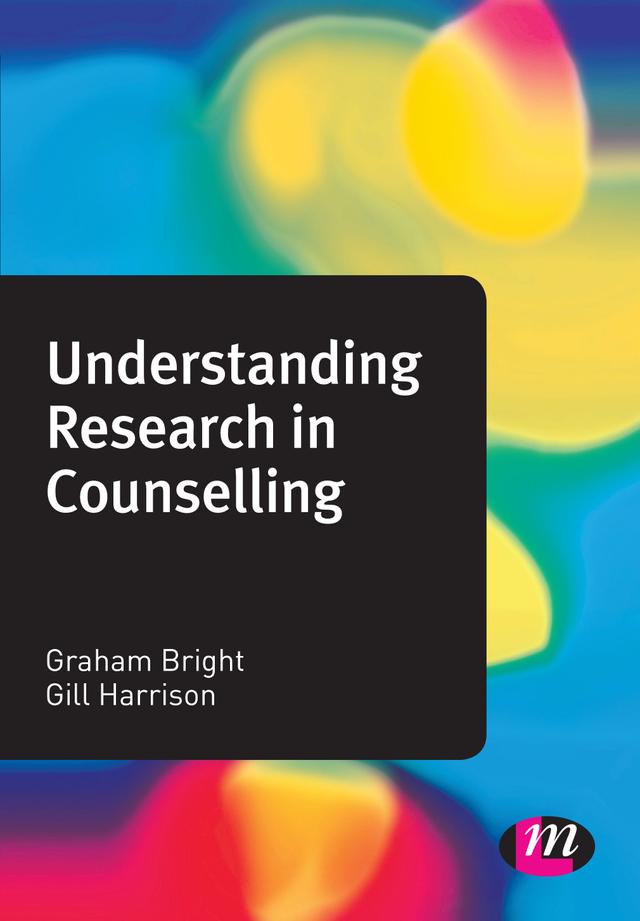 Understanding Research in Counselling by Graham Bright