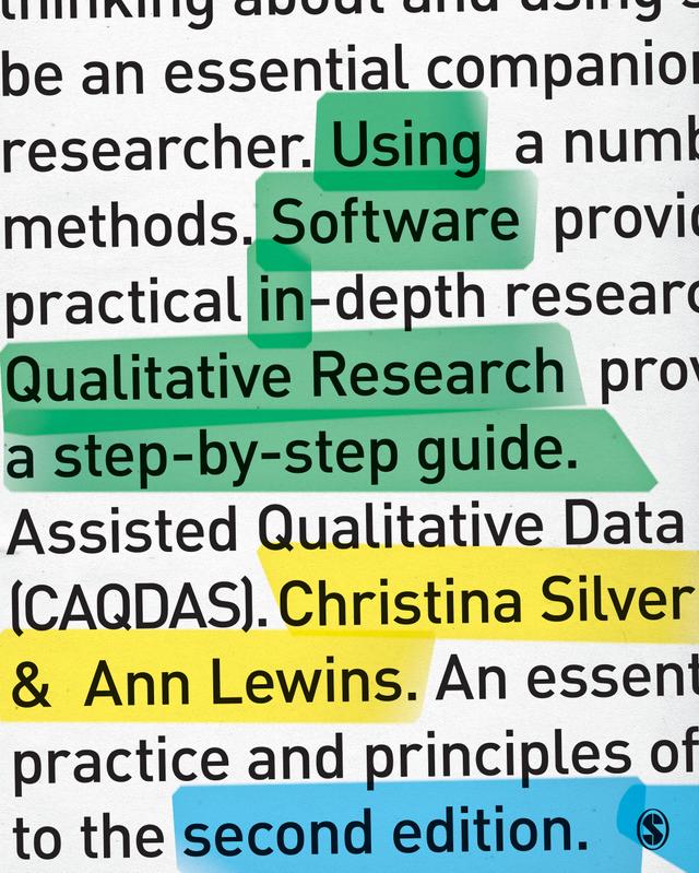 Using Software in Qualitative Research by Christina Silver