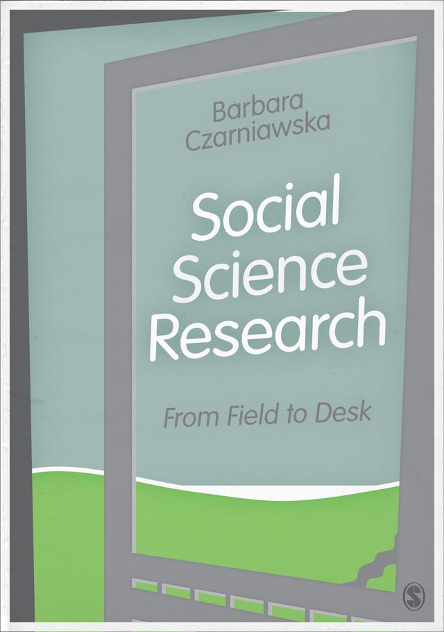 Social Science Research by Barbara Czarniawska