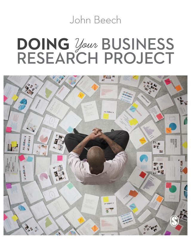 Doing Your Business Research Project by John Beech
