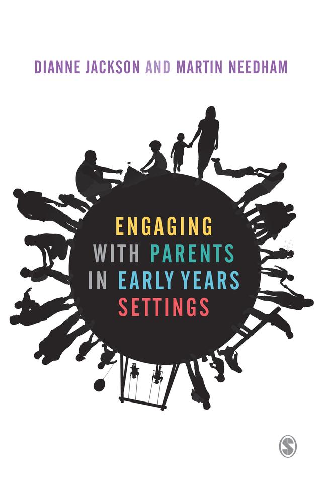 Engaging with Parents in Early Years Settings by Dianne Jackson