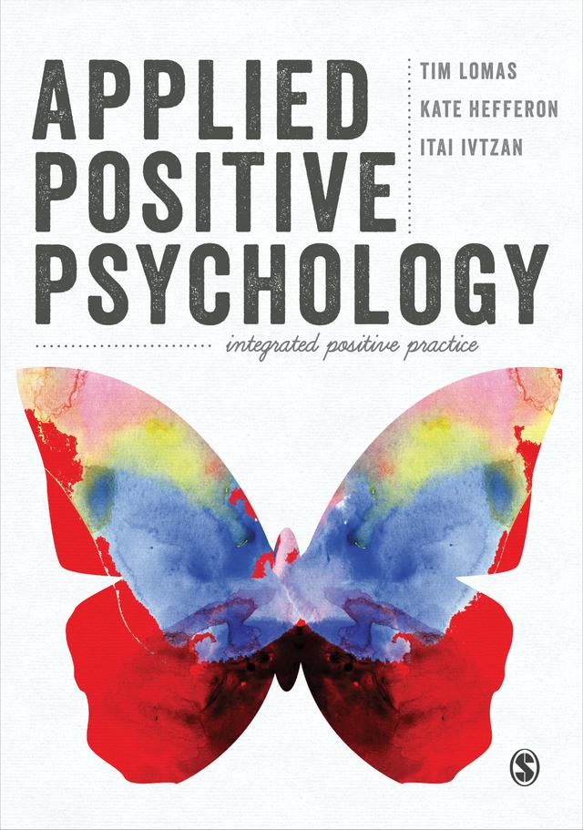 Applied Positive Psychology by Tim Lomas
