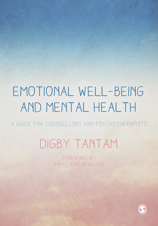 Emotional Well-being and Mental Health by Digby Tantam