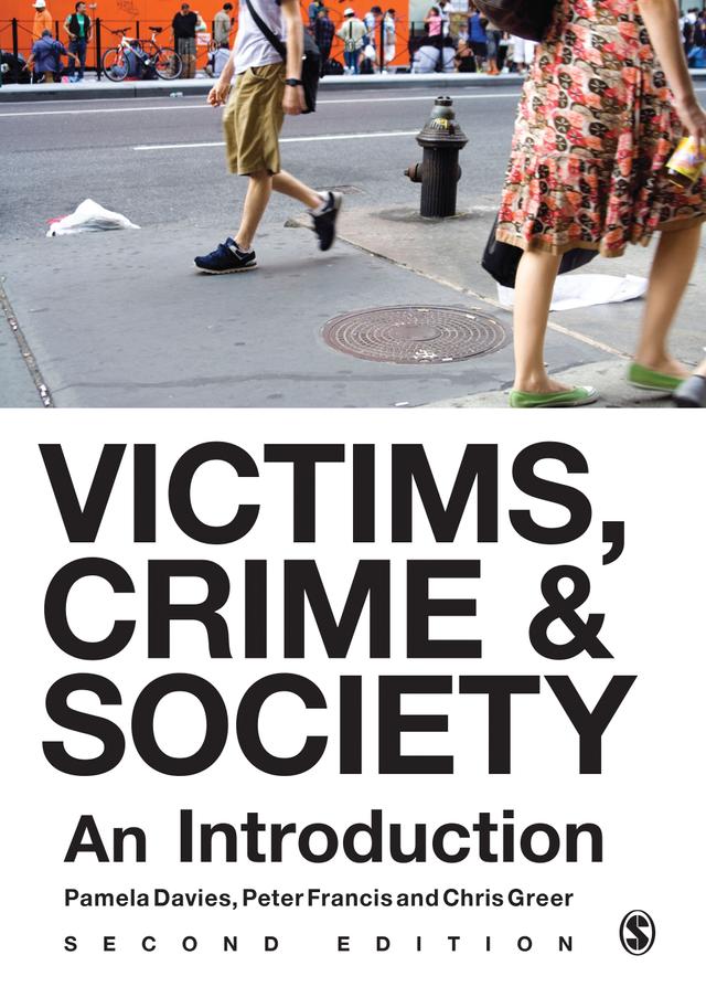 Victims, Crime and Society by Pamela Davies