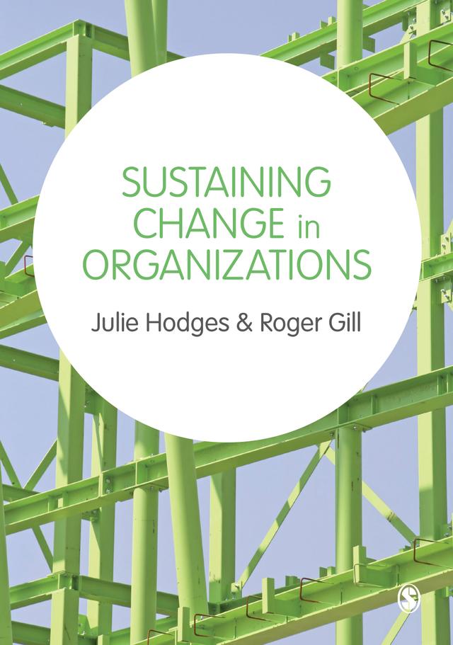 Sustaining Change in Organizations by Julie Hodges