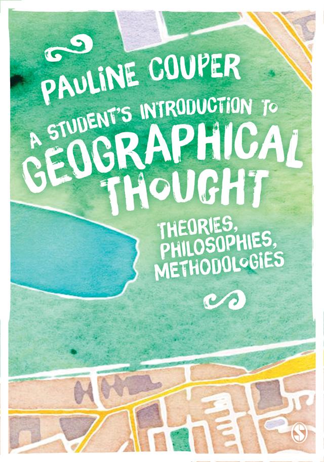 A Student′s Introduction to Geographical Thought by Pauline Couper