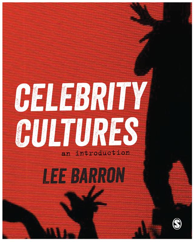 Celebrity Cultures by Lee Barron