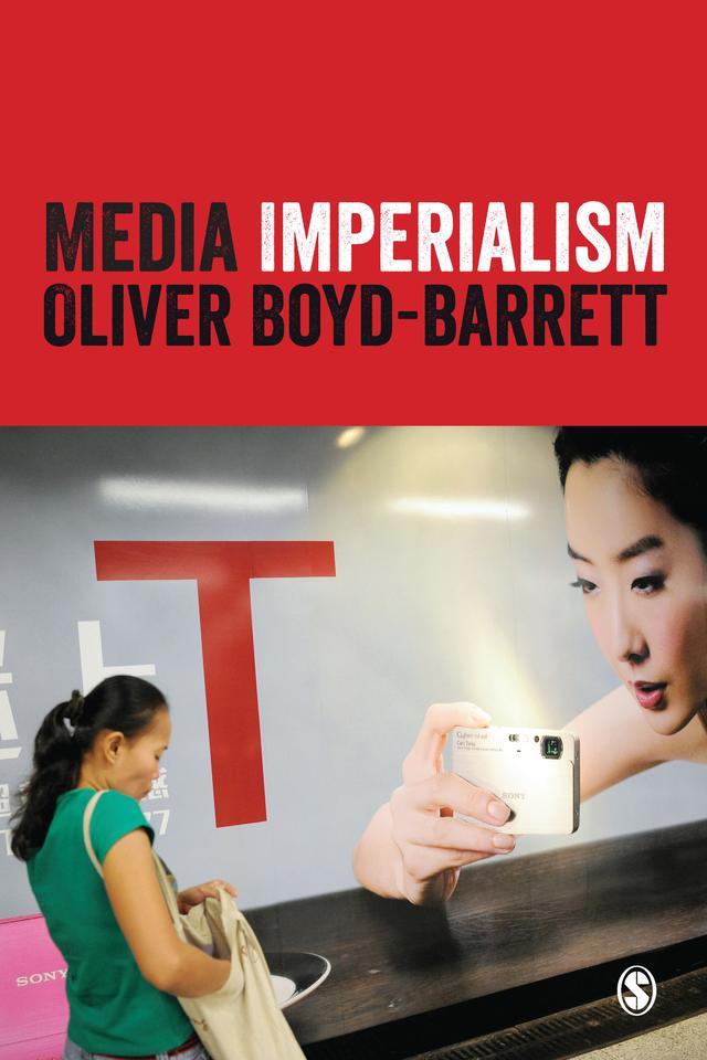 Media Imperialism by Oliver Boyd-Barrett