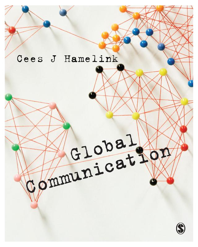 Global Communication by Cees J Hamelink