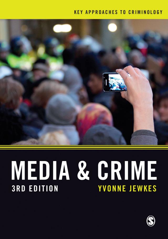 Media and Crime by Yvonne Jewkes