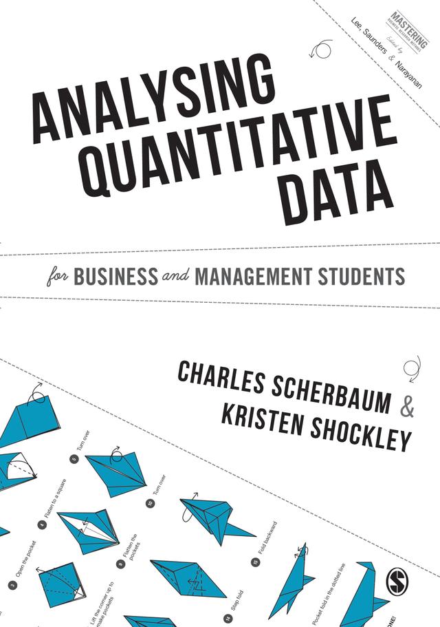 Analysing Quantitative Data for Business and Management Students by Charles Scherbaum