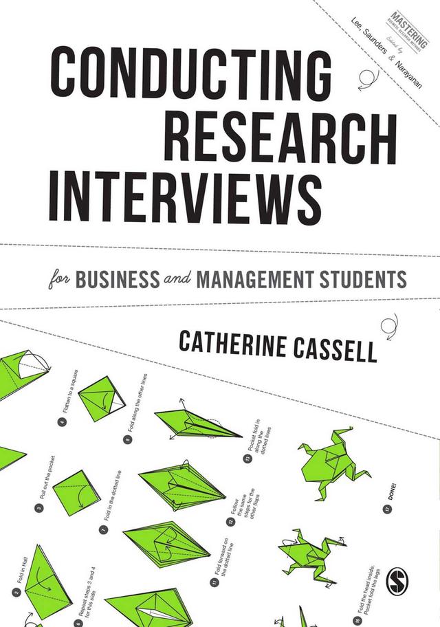 Conducting Research Interviews for Business and Management Students by Catherine Cassell