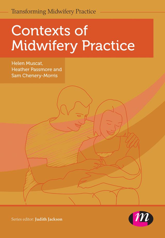 Contexts of Midwifery Practice by Helen Muscat