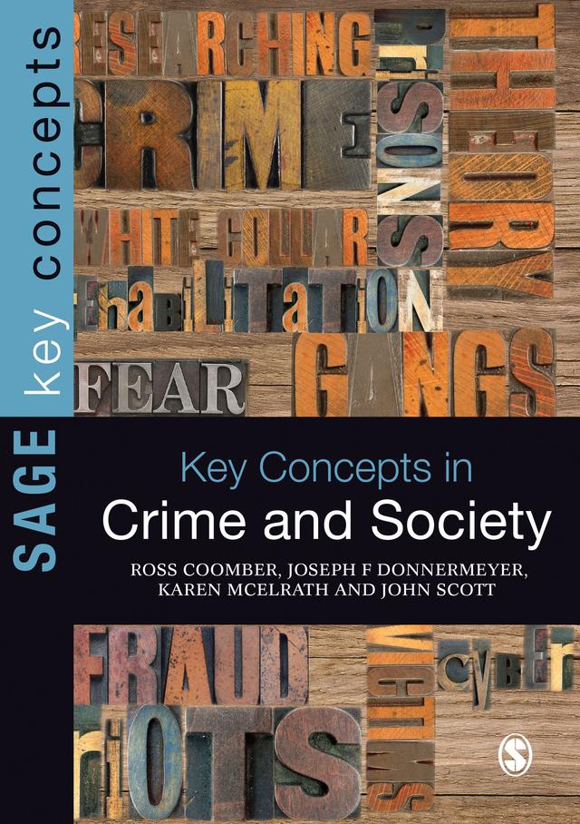 Key Concepts in Crime and Society by Ross Coomber
