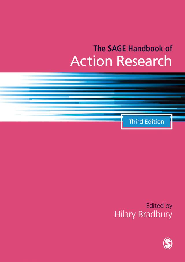 The SAGE Handbook of Action Research by Hilary Bradbury