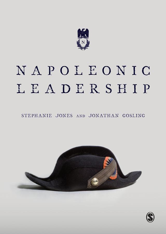 Napoleonic Leadership by Stephanie Jones