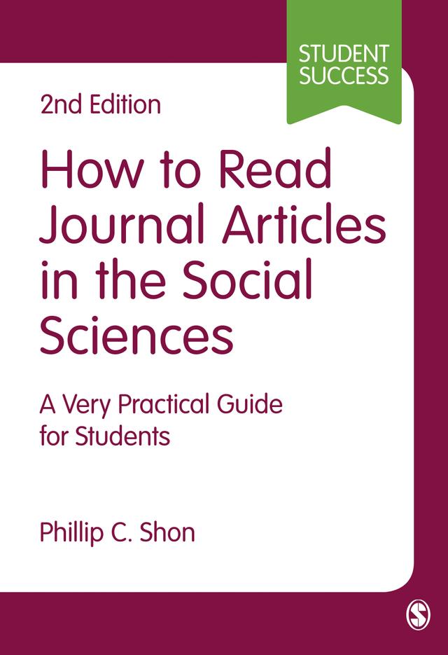 How to Read Journal Articles in the Social Sciences by Phillip C. Shon