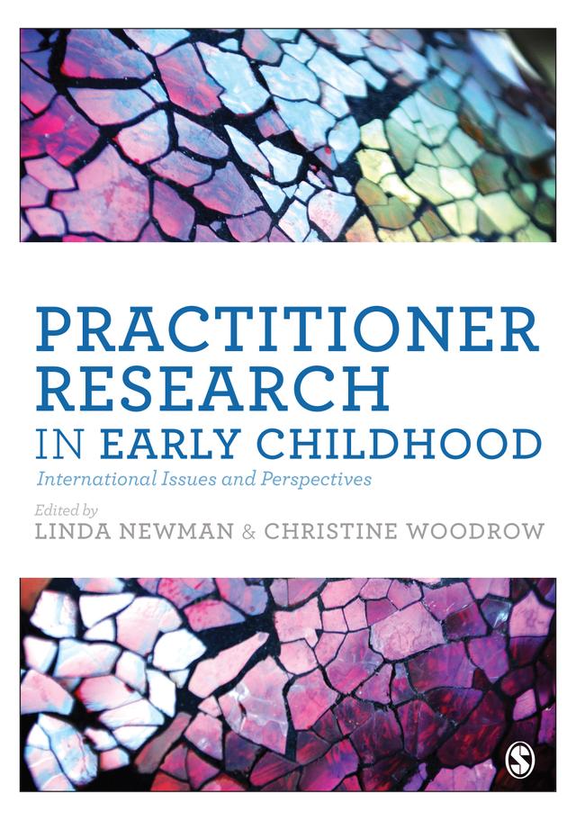 Practitioner Research in Early Childhood by Linda Newman