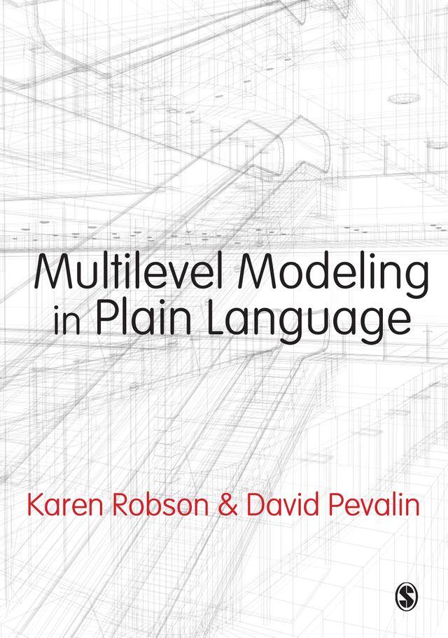 Multilevel Modeling in Plain Language by Karen Robson