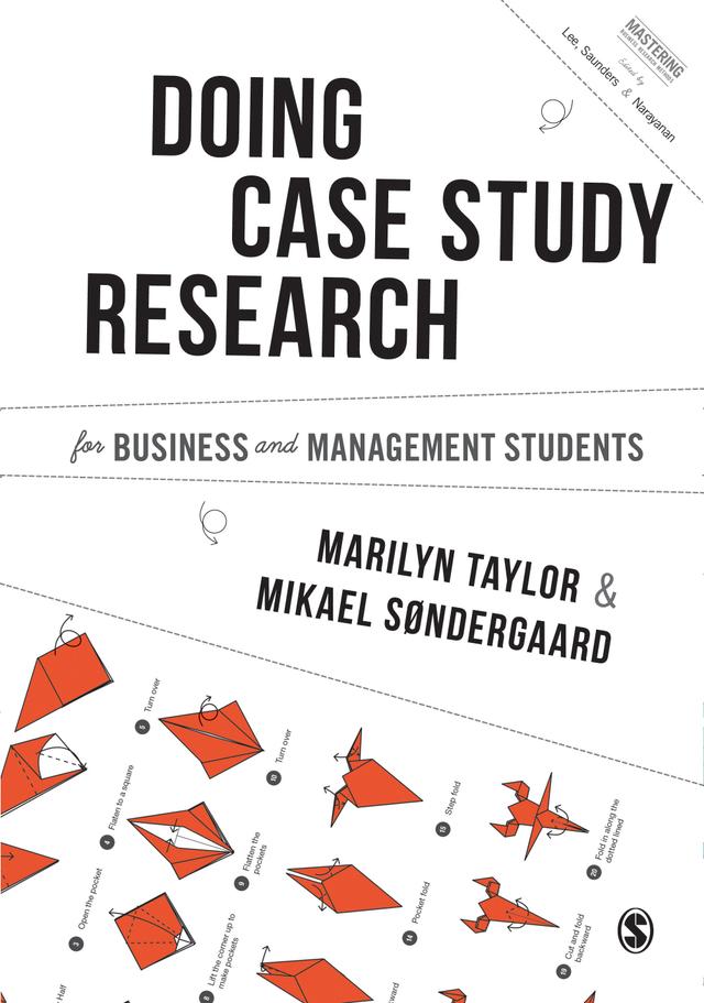 Conducting Case Study Research for Business and Management Students by Bill Lee