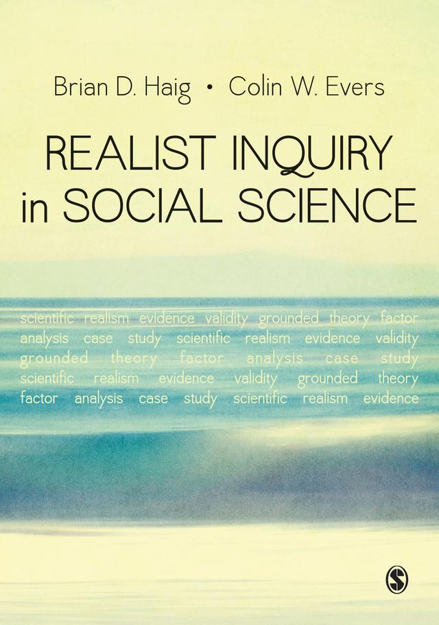 Realist Inquiry in Social Science by Brian D. Haig
