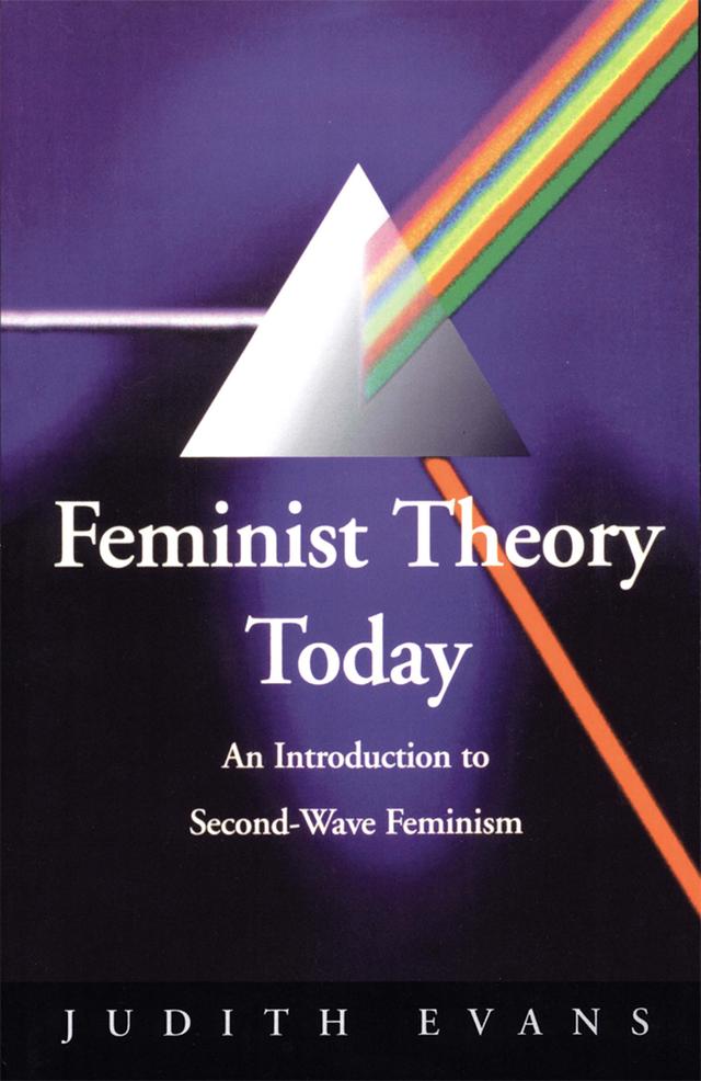 Feminist Theory Today by Judith Evans