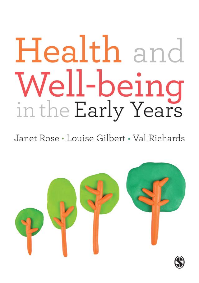 Health and Well-being in Early Childhood by Janet Rose