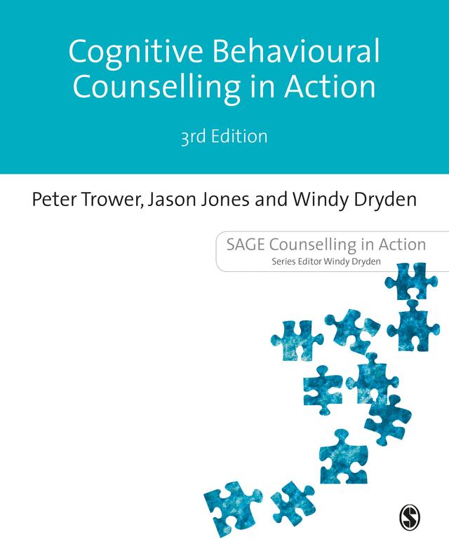 Cognitive Behavioural Counselling in Action by Peter Trower