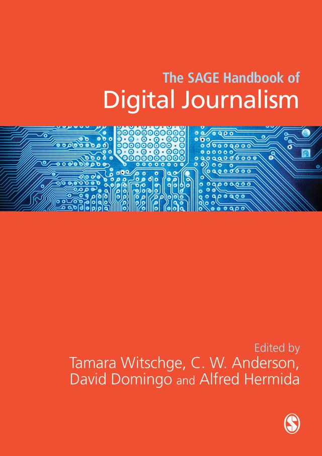 The SAGE Handbook of Digital Journalism by Tamara Witschge