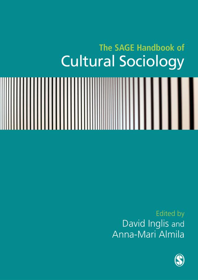 The SAGE Handbook of Cultural Sociology by David Inglis