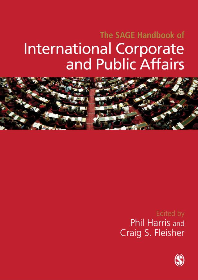 The SAGE Handbook of International Corporate and Public Affairs by Phil Harris
