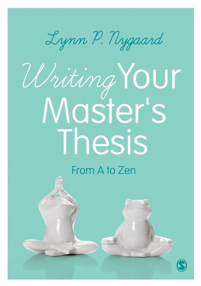 Writing Your Master′s Thesis by Lynn P. Nygaard