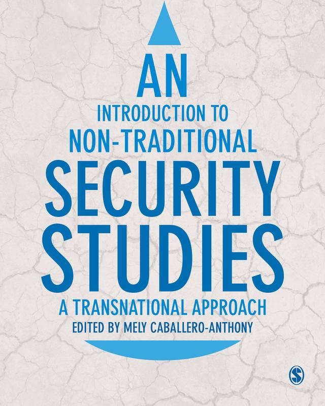 An Introduction to Non-Traditional Security Studies by Mely Caballero-Anthony